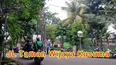 JL Taman Wijaya Kusuma Cilandak Jakarta Selatan YouTube