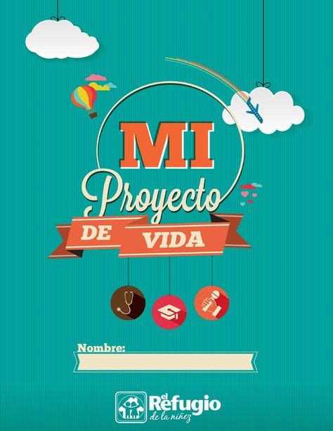 Libro Mi Proyecto De Vida Proyecto De Vida Portadas De Proyectos Y