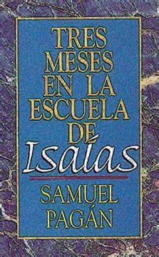 Libro Tres Meses En La Escuela De Isa As Isaiah En Ingl S De Pagan