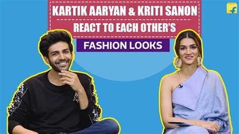 Kartik Aaryan And Kriti Sanon React To Each Others Fashion Looks Dostana 2 Bollywood