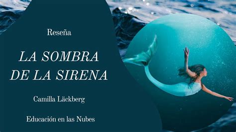 Rese A La Sombra De La Sirena Camilla L Ckberg Youtube