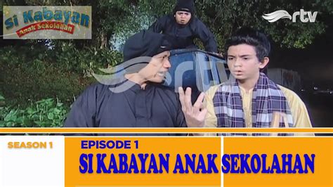 Si Kabayan Anak Sekolahan Episode 1 Full Youtube