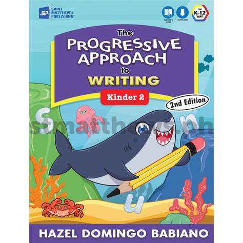 The Progressive Approach To Writing 2nd Edition Kinder 2 St