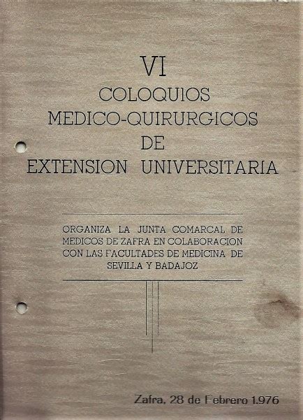 Vi Coloquios Médico Quirúrgicos De Zafra Blog De Tomás Cabacas