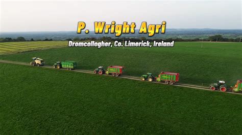 A Day With P Wright Agri Silage Limerick Ireland Youtube