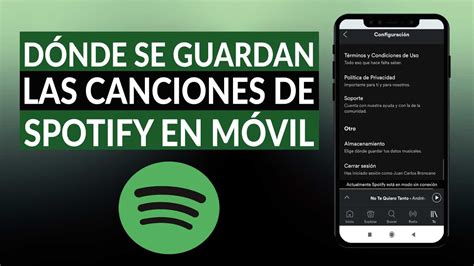 SPOTIFY Donde se guardan las canciones en mi móvil YouTube