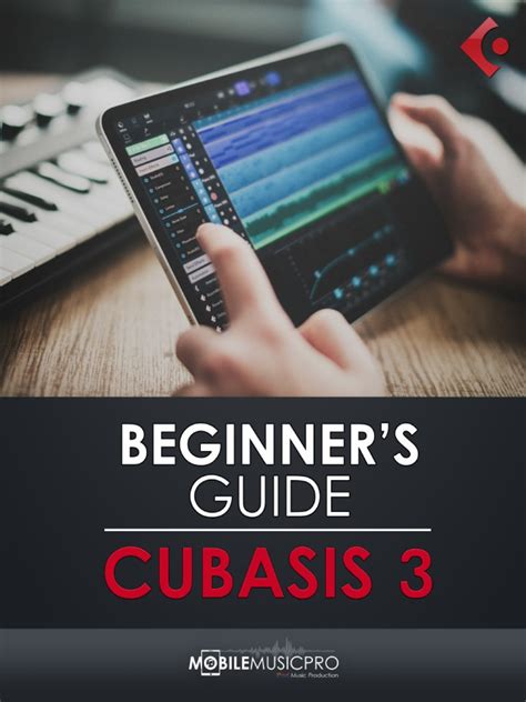 Cubasis 3 Beginners Guide - Mobile Music Pro | PDF | Synthesizer ...