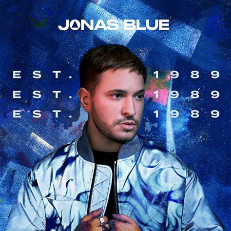 Est Album By Jonas Blue Spotify