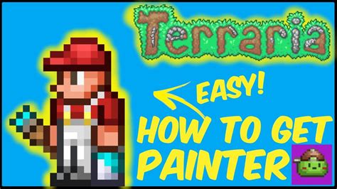 How To Get The Painter Npc In Terraria Terraria Youtube