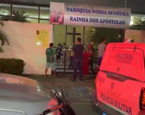 Homem Invade Igreja E Amea A Matar Fi Is Durante Missa De P Scoa Em Manaus