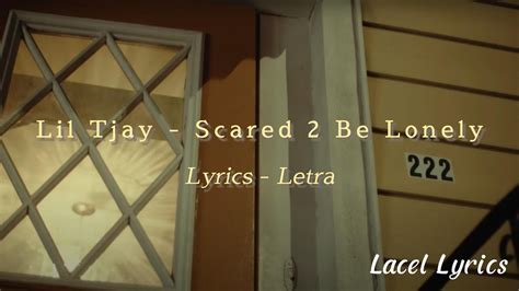 Lil Tjay - Scared 2 Be Lonely (Lyrics-Letra) - YouTube