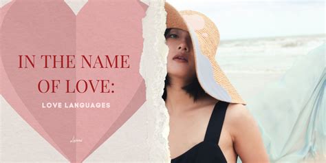 IN THE NAME OF LOVE: LOVE LANGUAGES - Leinné