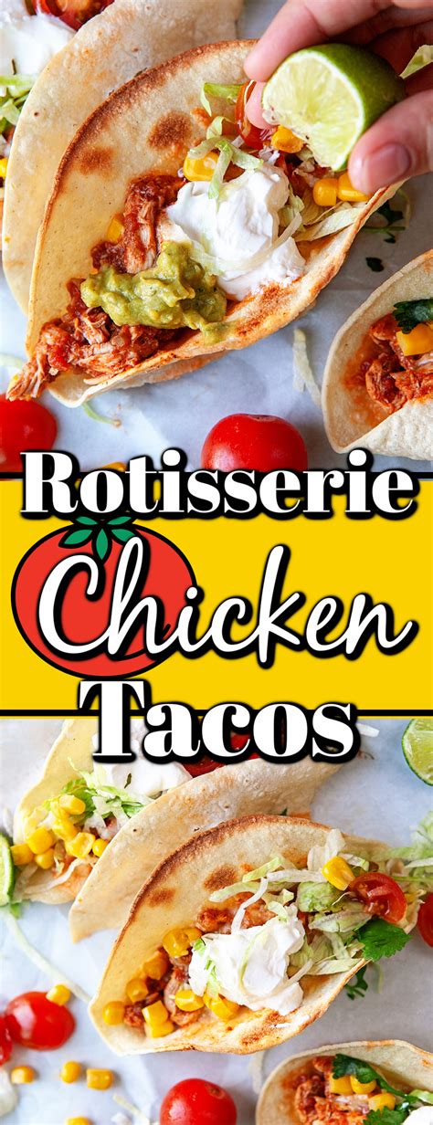 Easy Fast Rotisserie Chicken Tacos Noshing With The Nolands