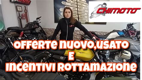 CHIMOTO Offerte Moto E Scooter Nuovi E Usati E Incentivi Rottamazione