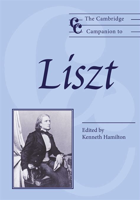 The Cambridge Companion To Liszt Cambridge Companions To Music