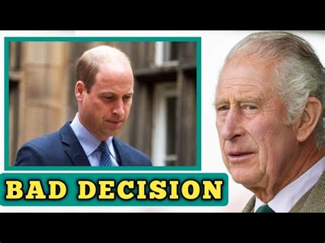 Bad Decision King Charles Disappointed As William Plans To Abdicate