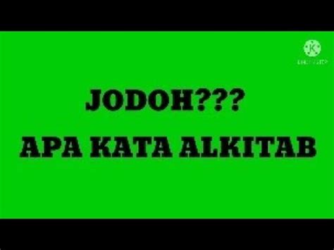 JODOH APA KATA ALKITAB YouTube