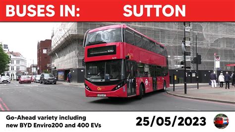 London Buses In Sutton 25 05 2023 Youtube