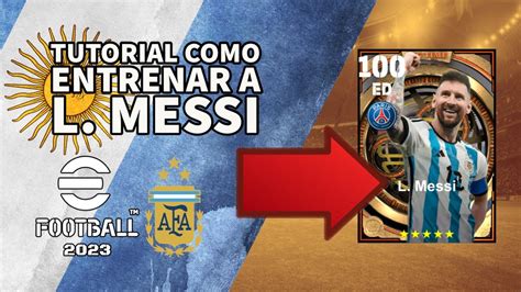 COMO ENTRENAR A L MESSI BIG TIME EFOOTBALL 2023 YouTube