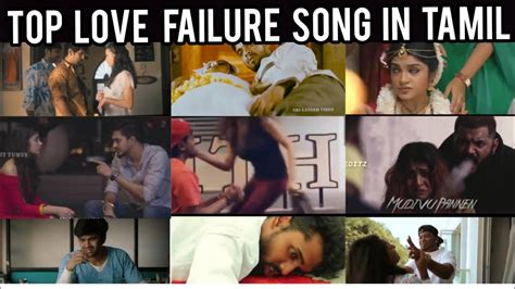 Tamil Top Love Failure Song Youtube