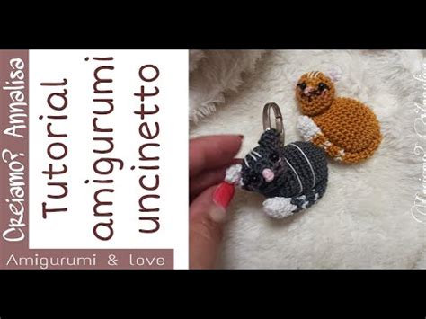 Gatto Gattino Cat Amigurumi Crochet Uncinetto Youtube