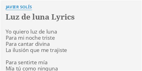 Luz De Luna Lyrics By Javier Sol S Yo Quiero Luz De