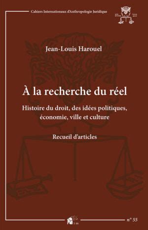 À la recherche du réel Histoire du droit des idées politiques