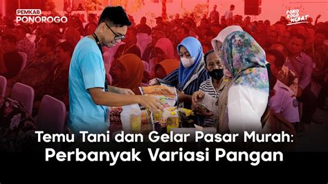 Temu Tani Dan Gelar Pasar Murah Perbanyak Variasi Pangan YouTube