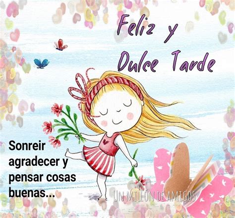 Feliz Tarde Saludos De Buenas Tardes Mensajes De Buenas Tardes