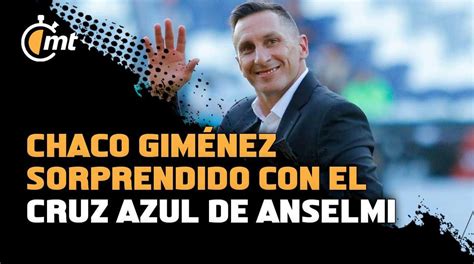 Chaco Giménez Sorprendido Con El Nivel Del Cruz Azul De Anselmi