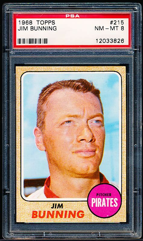 Lot Detail Topps Baseball Jim Bunning Pirates Psa Nm Mt