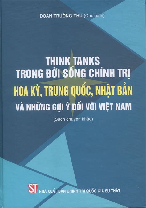 Think tanks trong đời sống chính trị Hoa Kỳ, Trung Quốc, Nhật Bản và ...