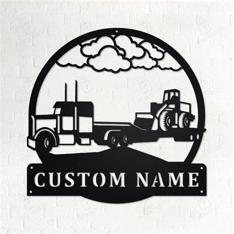 Custom Semi Loader Truck Cut Metal Sign, Personalized Truck Driver Name ...