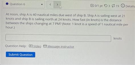 Solved At Noon Ship A Is Nautical Miles Due West Of Ship Chegg