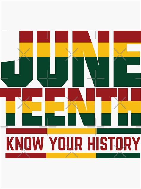 "Juneteenth Know Your History" Sticker for Sale by blackartmatters ...