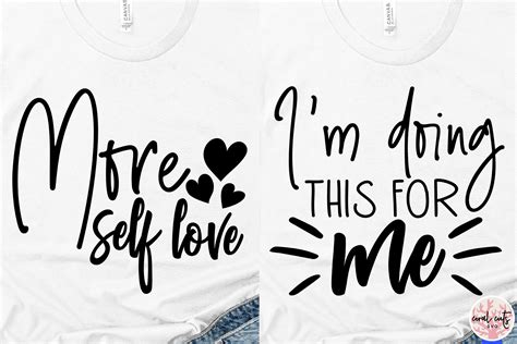 Self Love Quote Bundle EPS SVG DXF PNG Crella