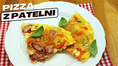 POMYSŁ NA POŻYWNY OMLET JAK PIZZA PRZEPIS NA PIZZĘ Z PATELNI YouTube