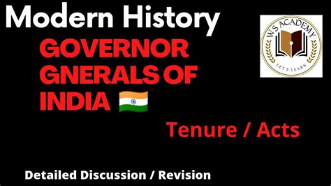 Governor Generals Of India Modern History Detailed Discussion