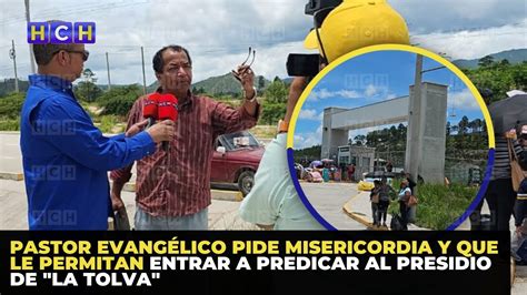 Pastor evangélico pide misericordia y que le permitan entrar a predicar