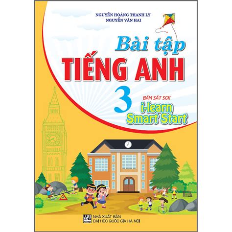 Bài Tập Tiếng Anh 3 Bám Sát SGK I Learn Smart Start Sách tham khảo cấp I