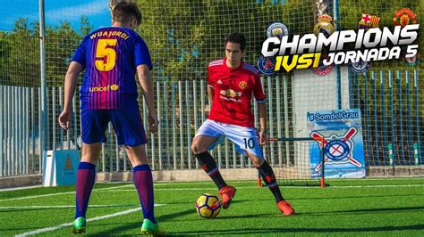 CHAMPIONS 1vs1 JORNADA 5 Retos de fútbol Crazy Crew YouTube