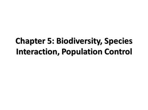 Chapter Biodiversity Species Interaction Population Control Ppt