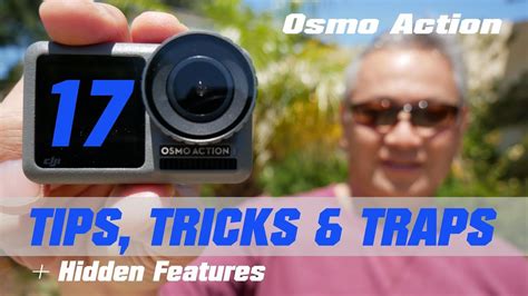 Dji Osmo Action Tips Tricks And Traps For Beginners And