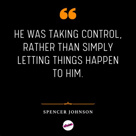 80+ Spencer Johnson Quotes | Who Moved My Cheese Quotes