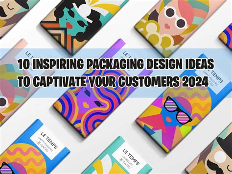 10 Inspiring Packaging Design Ideas To Captivate Your Customers 2024