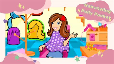 Polly S Hair Styli N Salon Polly Pocket Online Games Powline Youtube