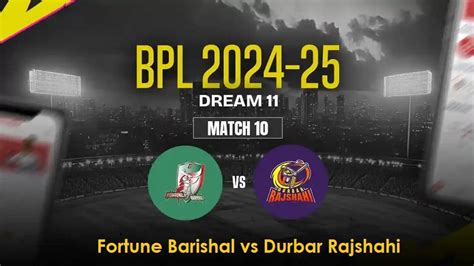 Fortune Barishal Vs Durbar Rajshahi Bpl Match Dream