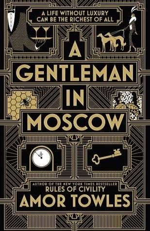 A Gentleman in Moscow by Amor Towles | Open Library