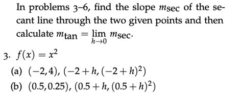 Solved In Problems Find The Slope Msec Of The Secant Chegg