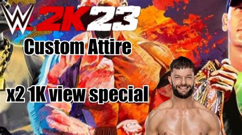 Creating Custom Attires In Wwe 2k23 Ep 3 Finn Balor 2 In 1 1 000 View